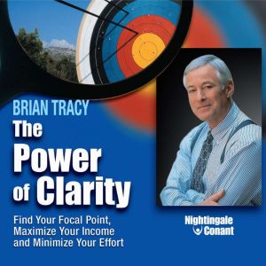 The Power of Clarity, Brian Tracy
