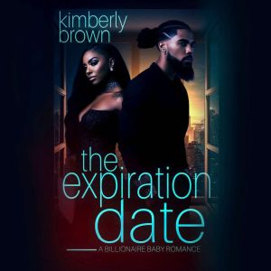 The Expiration Date, Kimberly Brown