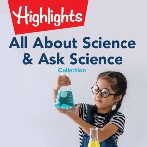 All About Science  Ask Science Colle..., Valerie Houston