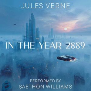 In the Year 2889, Jules Verne