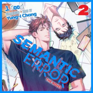Semantic Error novel, Vol. 2, J. Soori