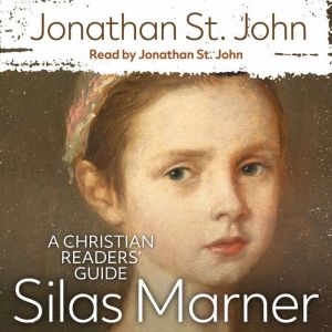 Silas Marner: A Christian Readers' Guide