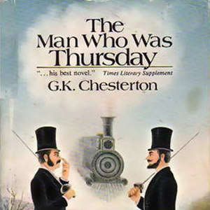 The Man Who was Thursday, G. K. Chesterton