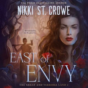 East of Envy, Nikki St. Crowe