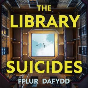 The Library Suicides, Fflur Dafydd