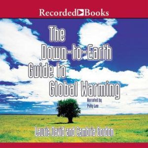 The Down to Earth Guide to Global War..., Laurie David