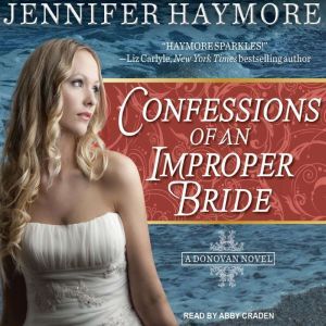 Confessions of an Improper Bride, Jennifer Haymore