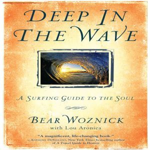Deep in the Wave, Bear Woznick