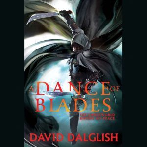A Dance of Blades, David Dalglish