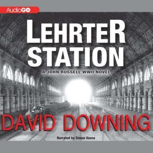 Lehrter Station, David Downing