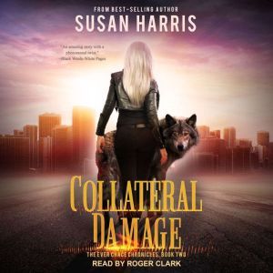 Collateral Damage, Susan Harris