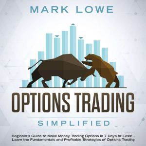 Options Trading, Mark Lowe