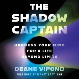 The Shadow Captain, Deane Vipond
