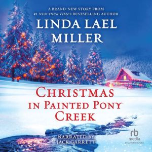 Christmas in Painted Pony Creek, Linda Lael Miller
