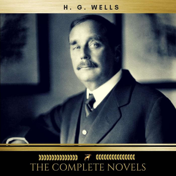 H.G. Wells The Complete Novels, H.G. Wells