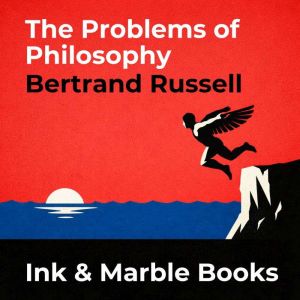 The Problems of Philosophy, Bertrand Russell