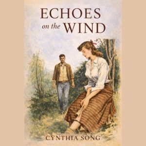 Echoes on the Wind: A Western Romance