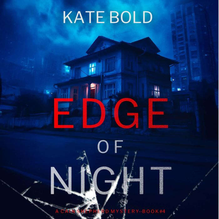 Edge of Night A Cain Shepherd FBI Su..., Kate Bold