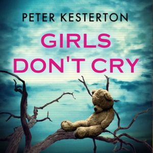 Girls Dont Cry, Peter Kesterton