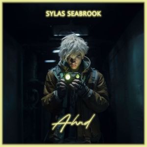 Ahnd, Sylas Seabrook