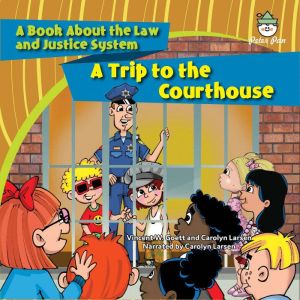 A Trip to the Courthouse, Vincent W. Goett