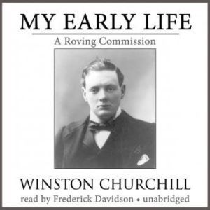 My Early Life, Winston Churchill
