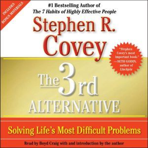 The 3rd Alternative, Stephen R. Covey