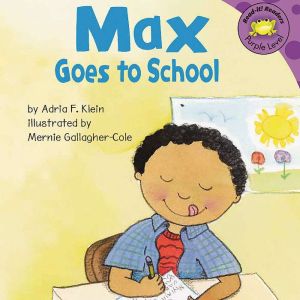 Max Goes to School, Adria Klein