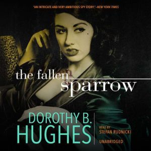 The Fallen Sparrow, Dorothy B. Hughes