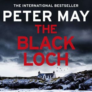 The Black Loch, Peter May