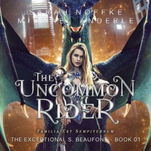 Uncommon Rider, The, Sarah Noffke