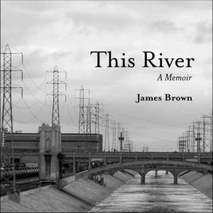 This River, James Brown