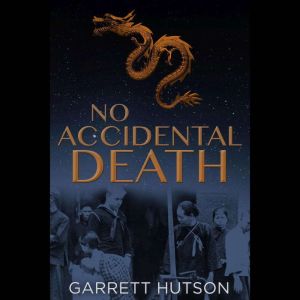 No Accidental Death, Garrett Hutson