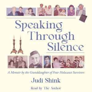 Speaking Through Silence, Judi Shink