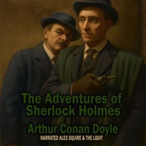 The Adventures Of Sherlock Holmes, Arthur Conan Doyle
