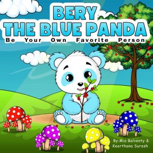 Bery The Blue Panda, Mia Balventy