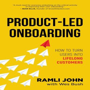ProductLed Onboarding How to Turn N..., Ramli John
