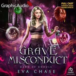 Grave Misconduct Dramatized Adaptati..., Eva Chase