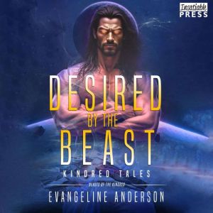 Desired by the Beast, Evangeline Anderson