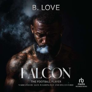 Falcon the Football Player, B. Love