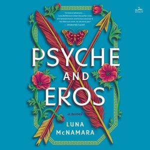 Psyche and Eros, Luna McNamara