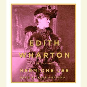 Edith Wharton, Hermione Lee