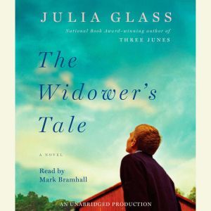 The Widowers Tale, Julia Glass