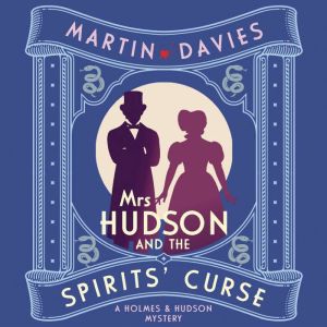 Mrs Hudson and the Spirits' Curse