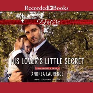 His Lovers Little Secret, Andrea Laurence