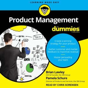 Product Management For Dummies, Brian Lawley