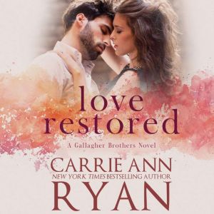 Love Restored, Carrie Ann Ryan