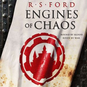 Engines of Chaos, R. S. Ford