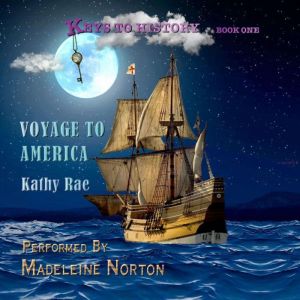 Keys to History Book 1 Voyage to Am..., Kathy Rae