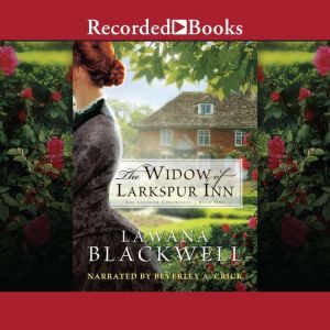 The Widow of Larkspur Inn, Lawana Blackwell